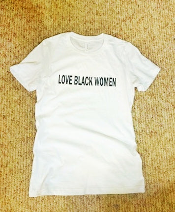 "LOVE BLACK WOMEN" Ladies Tee - White Crew Neck